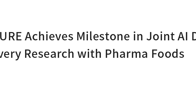 MOLCURE Achieves Milestone in Joint AI Drug Discovery Research with Pharma Foods, May 1